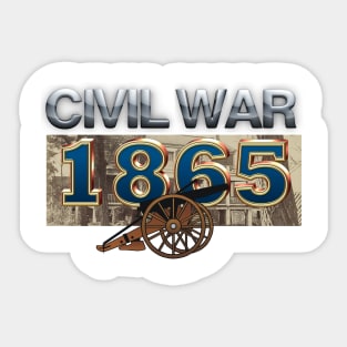 Civil War 1865 Sticker